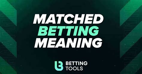 match betting|match betting meaning.